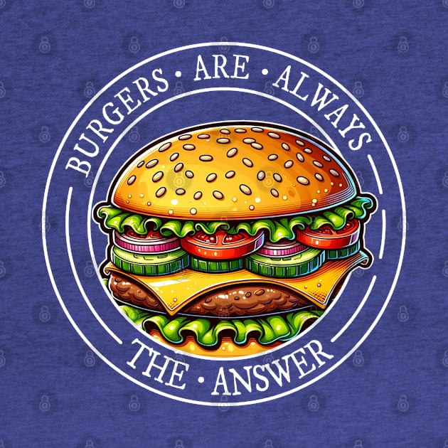 Burgers are always the answer! Cheeseburger Fun by SkizzenMonster